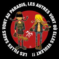 Les filles sages vont au paradis, les autres où elles veulent.