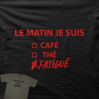 Le matin je suis
