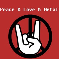 Peace & Love & Metal
