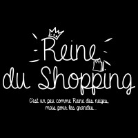 Reine du shopping