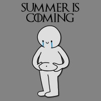 Summer is coming