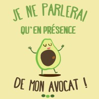 En présence de mon avocat