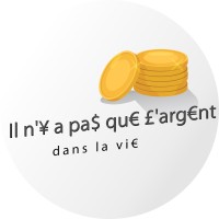 Il n'¥ a pa$ qu&euro; £'arg&euro;nt dans la vi&euro;