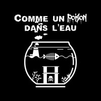 Comme un poison dans l'eau ?
