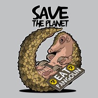 save the planet eat pangolin