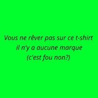 Vous ne rêver pas