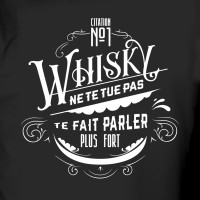 Whisky ne te tue pas..