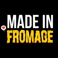 Made in Fromage