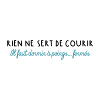 Rien ne sert de courir...