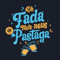 Oh fada mets nous un pastaga