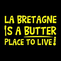 La Bretagne is a butter place to live !